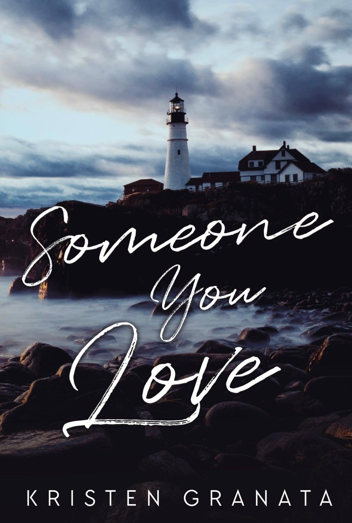 Someone You Love by Kristen Granata, a summer romance featuring a sweet heroine and a grumpy, disabled ex-NFL player finding love and healing.