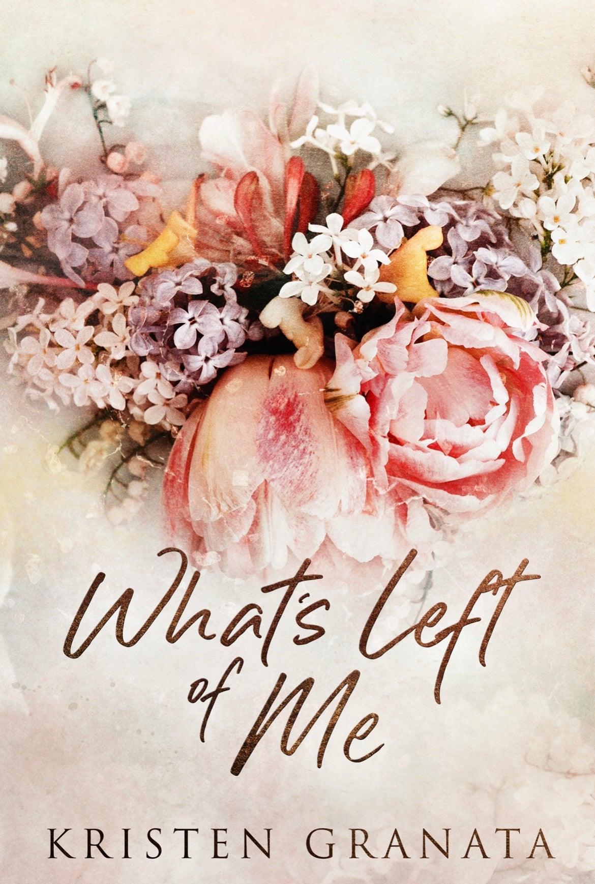 What’s Left of Me by Kristen Granata, a heartfelt story of a woman escaping domestic abuse and a man haunted by his past, finding solace in each other.